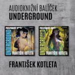 Underground (Audioknižní balíček)