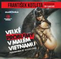 Velké problémy v Malém Vietnamu (audiokniha)