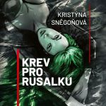 Krev pro rusalku