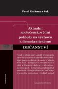 Aktuální společenskovědní pohledy na výchovu k demokratickému občanství