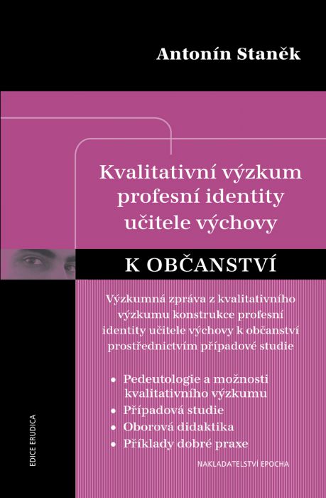 Kvalitativní výzkum profesní identity učitele výchovy k občanství