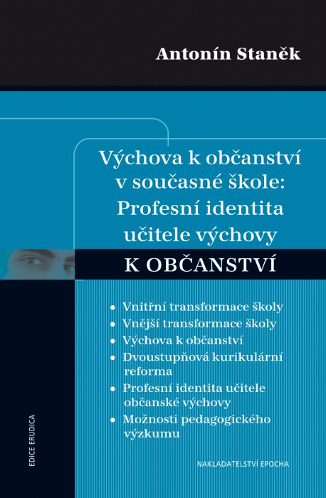 Výchova k občanství v současné škole: Profesní identita učitele výchovy k občanství