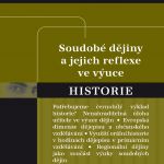 Soudobé dějiny a jejich reflexe ve výuce historie