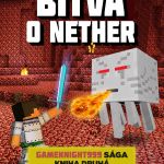 Bitva o Nether (Gameknight999 sága 2)