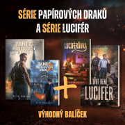Série Tanec papírových draků a série Lucifér - BALÍČEK PŘEDPRODEJ