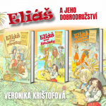 Eliáš a jeho dobrodružství - PŘEDPRODEJ BALÍČEK