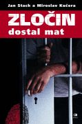 Zločin dostal mat