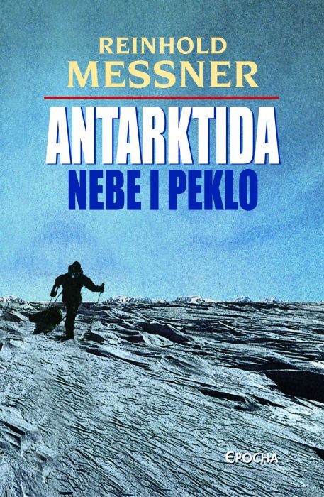 Antarktida - nebe i peklo