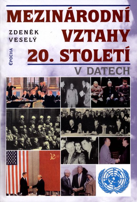 Mezinárodní vztahy 20. století v datech