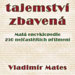 Jména tajemství zbavená