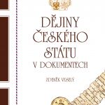 Dějiny českého státu v dokumentech