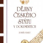 Dějiny českého státu v dokumentech