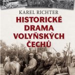 Historické drama volyňských Čechů