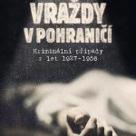 Vraždy v pohraničí