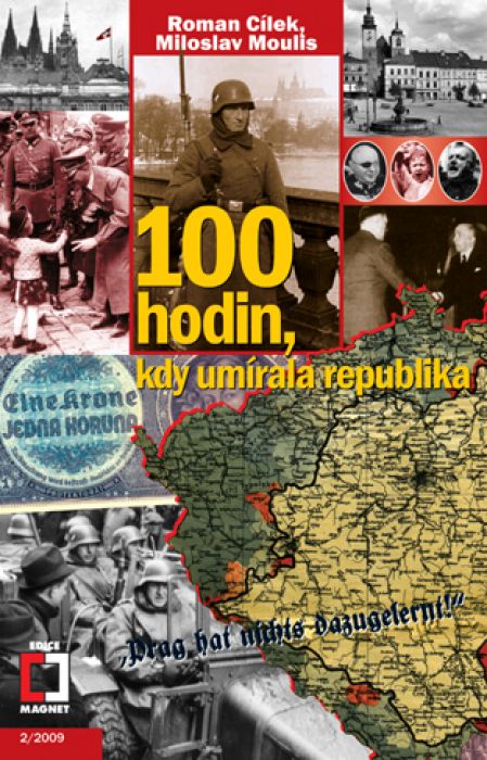 100 hodin, kdy umírala republika