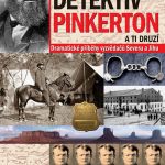 Detektiv Pinkerton a ti druží