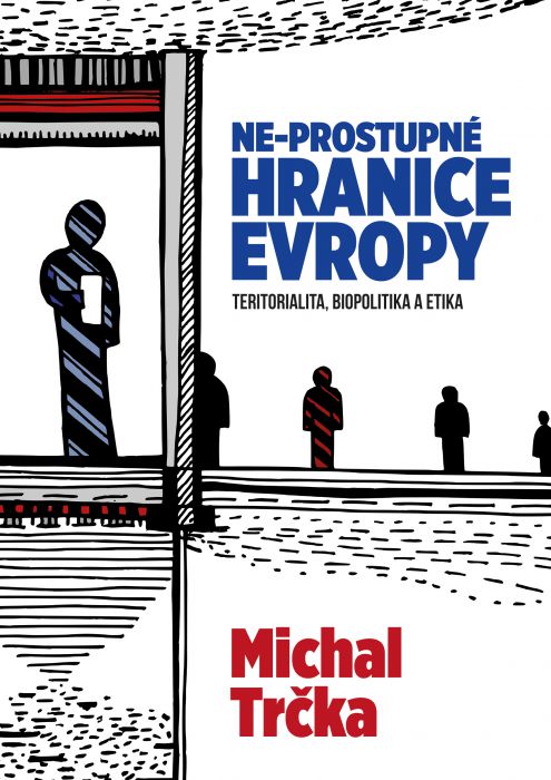 Ne-prostupné hranice Evropy