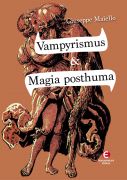 Vampyrismus a Magia posthuma