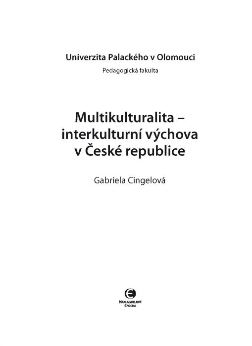 Multikulturalita – interkulturní výchova v České republice