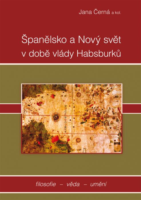 Španělsko a Nový svět v době vlády Habsburků