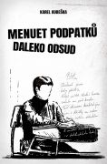 Menuet podpatků daleko odsud