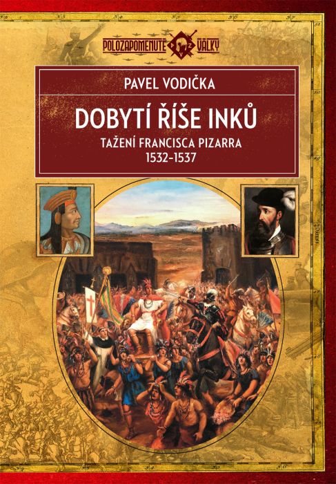 Dobytí říše Inků