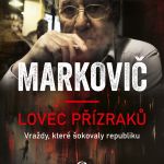 Markovič: Lovec přízraků