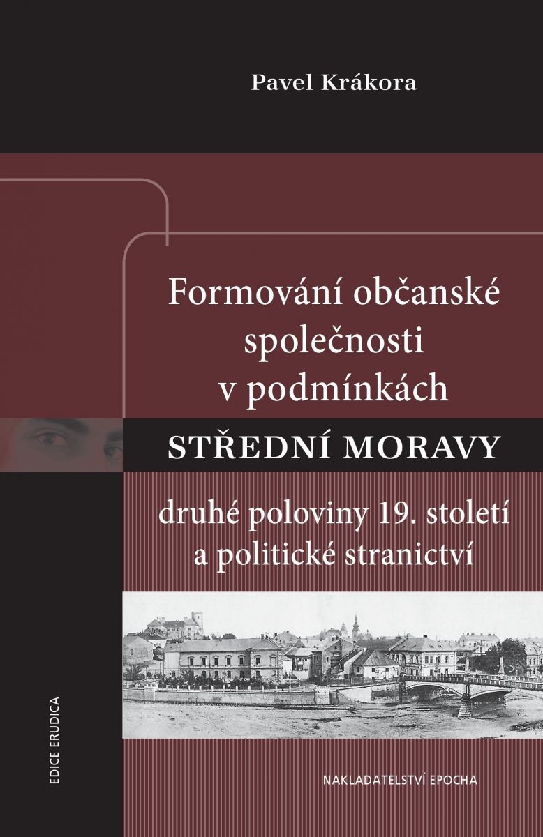 Formování občanské společnosti v podmínkách střední Moravy druhé poloviny 19. století