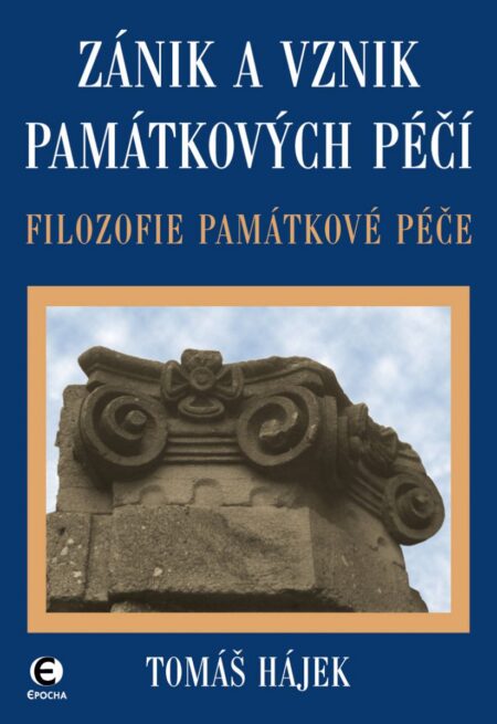 Zánik a&nbsp;vznik památkových péčí