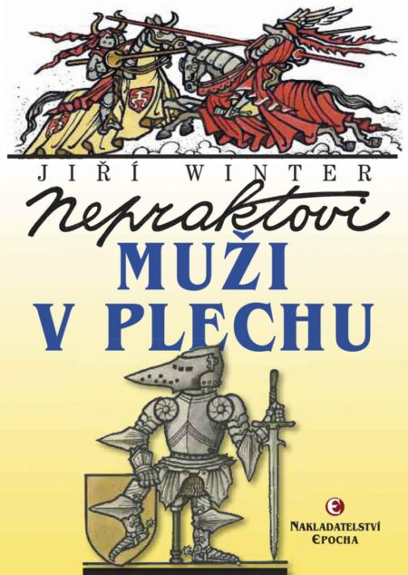 Nepraktovi muži v&nbsp;plechu