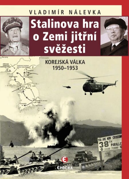 Stalinova hra o Zemi jitřní svěžesti