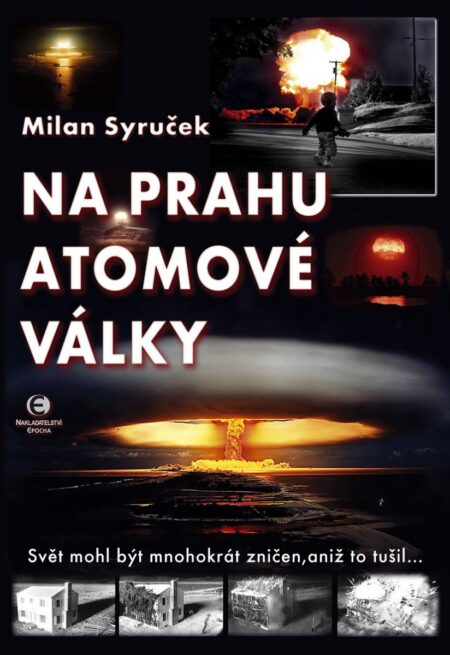 Na prahu atomové války