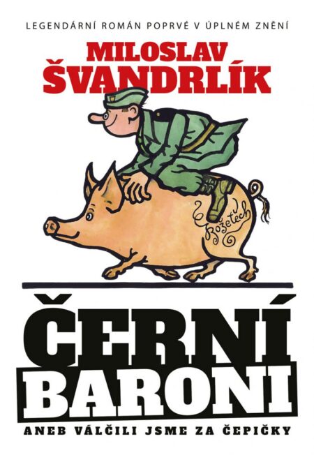 Černí baroni aneb Válčili jsme za čepičky