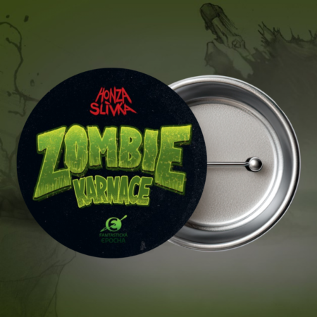 Placka ZOMBIEKARNACE – ZOMBONÁPIS