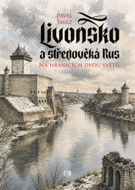 Livonsko a středověká Rus